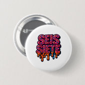 67 Six Seven Seis Seven Spanische Gehirnerweichung Button (Vorne & Hinten)
