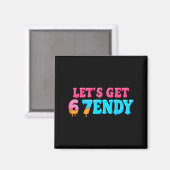 67 Six Seven Sendy 6 7endy Lass uns Sendy 67 Meme  Magnet (Vorderseite/Rückseite)
