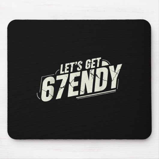 67 Six Seven Sendy 6 7endy Lass uns Sendy 67 Meme  Mousepad (Vorne)