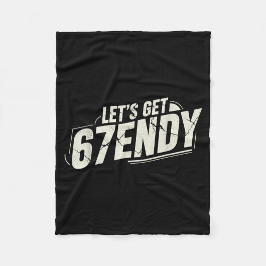 67 Six Seven Sendy 6 7endy Let's Get Sendy 67 Meme Fleecedecke (Vorderseite)