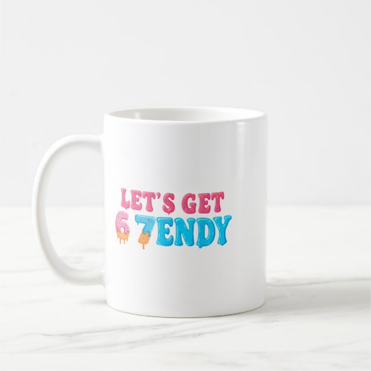 67 Six Seven Sendy 6 7endy Let's Get Sendy 67 Meme Kaffeetasse (Links)