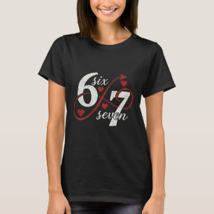 67 Six Seven Unendlichkeit Herzschleife Valentinst T-Shirt