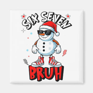 67 Six Seven Weihnachten Bruh Schneemann Lustig Ki Magnet