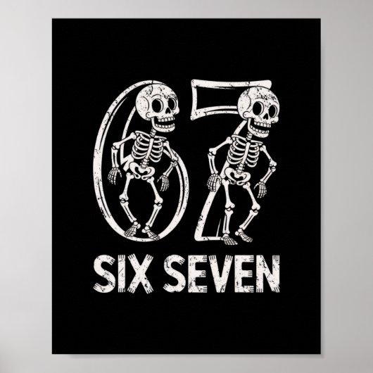 67 Skeleton Funny Six Seven Gen Alpha Halloween 6- Poster (Vorne)