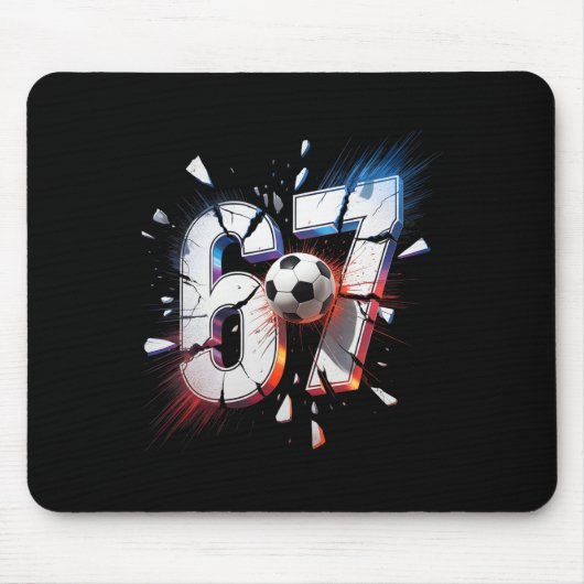 67 Soccer Six Seven 6 7 Meme 67  Mousepad (Vorne)
