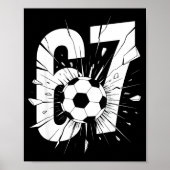 67 Soccer Six Seven 6 7 Meme 67 Poster (Vorne)