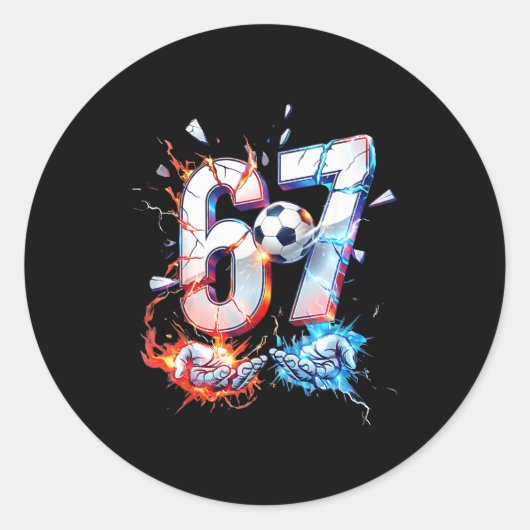67 Soccer Six Seven Soccer 6 7 Kids Boys Girls Fun Runder Aufkleber (Vorderseite)