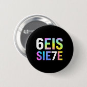 67 spanische Meme Seis Siete Six Seven lustige spa Button (Vorne & Hinten)