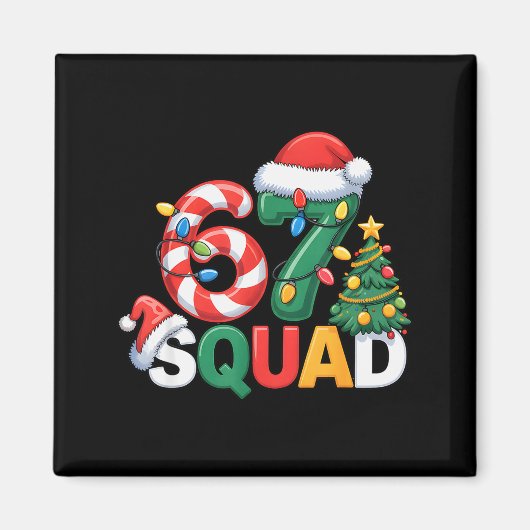 67 Squad Squad Lehrer Weihnachtsdesign Lustig 67  Magnet (Vorne)