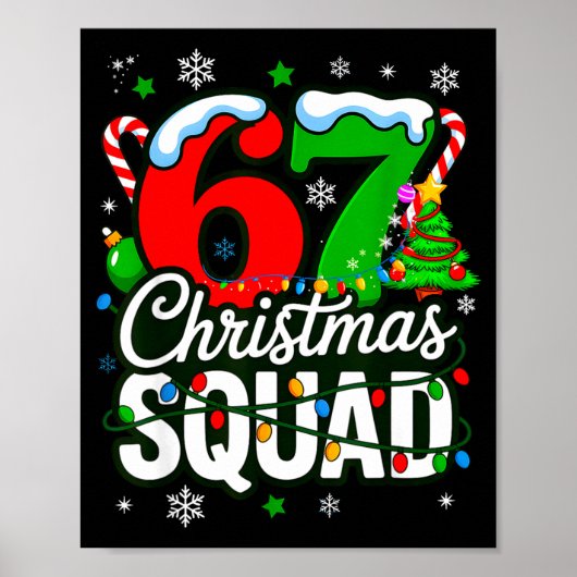 67 Squad Teacher Christmas Funny Holiday Clroom Cr Poster (Vorne)