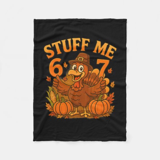67 Stopf mich Thanksgivingputen Fleecedecke (Vorderseite)