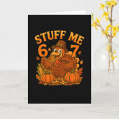67 Stopf mich Thanksgivingtruthahn Karte (Gelbe Blume)