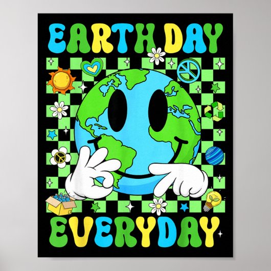 67 Tag der Erde jeden Tag lustiges Lächeln Gesicht Poster (Vorne)
