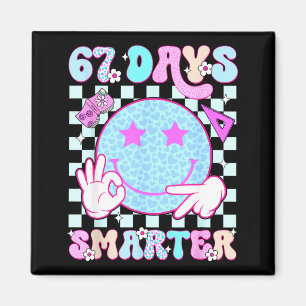 67. Tag des Schul-Shirts 67 Tage schlauer Lehrer B Magnet