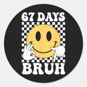 67 Tage Bruh Lustig Sechs Sieben 6 7 Gen Alpha Sla Runder Aufkleber