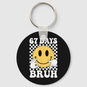 67 Tage Bruh Lustig Sechs Sieben 6 7 Gen Alpha Sla Schlüsselanhänger