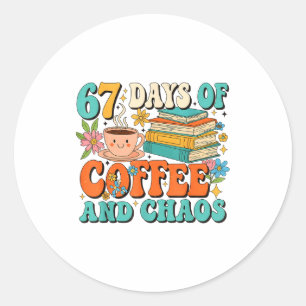 67 Tage Kaffee- und Chaosliebhaber Lustiger 67er-M Runder Aufkleber