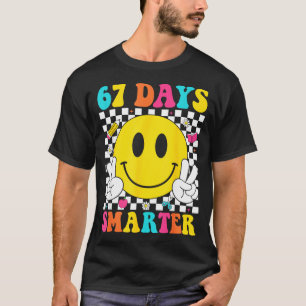 67 Tage schlauer Lustiger Sechs Sieben 6 7 Meme Ge T-Shirt