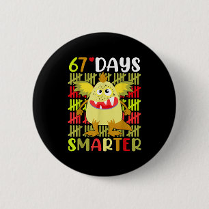 67 Tage schlaueres kleines Monster 67. Tag Schulmä Button
