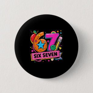 67 Tage Schule 67 Sechs Sieben Lehrer Schüler Meme Button