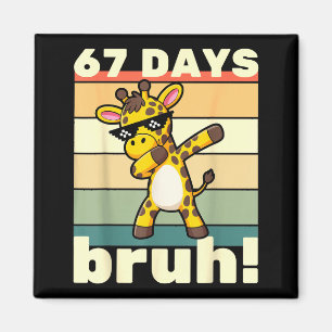 67 Tage Schule Bruh Lustiges Meme Jungen Kinder Da Magnet