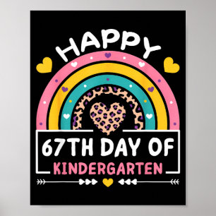 67 Tage Schule Glücklicher 67. Tag im Kindergarten Poster