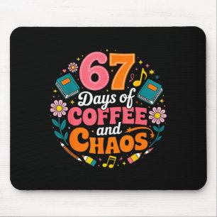 67 Tage Schule Kaffee Liebhaber 67. Schultag  Mousepad