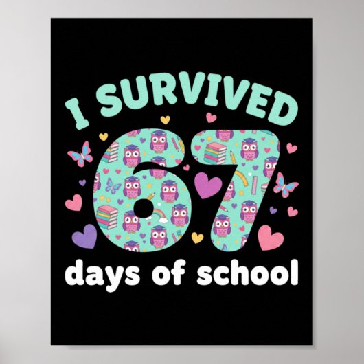 67 Tage Schule überlebt - Süße Schüler Kinder Poster (Vorne)