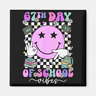 67 Tage Schultage Meme 100. Schultag Vibes S Magnet
