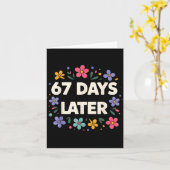 67 Tage später 67. Schultag 67 Meme  Karte (Gelbe Blume)