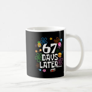 67 Tage später 67. Schultag 67 Meme Lehrer S Kaffeetasse