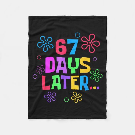 67 Tage später 67. Schultag Lehrer Schüler Fleecedecke (Vorderseite)