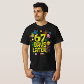 67 Tage später 67. Schultag T-Shirt (Vorne ganz)