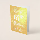 67 th Birthday: Elegant, Ornate Script; Custom Nam Folienkarte (Vorderseite)