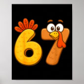 67 Thanksgiving Funny Six Seven Meme For Men Women Poster (Vorne)