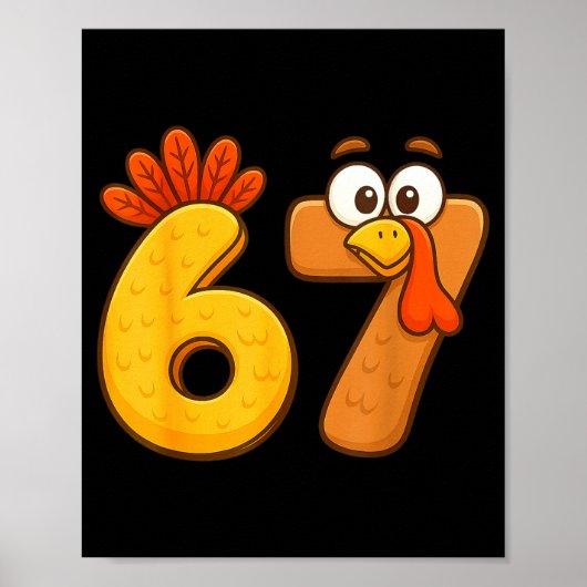 67 Thanksgiving Funny Six Seven Meme For Men Women Poster (Vorne)