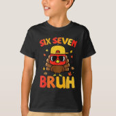 67 Thanksgiving Funny Turkey 6 7 Six Seven Bruh T-Shirt (Vorderseite)