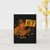 67 Thanksgiving Funny Turkey Thanksgiving 67 Turke Karte (Gelbe Blume)