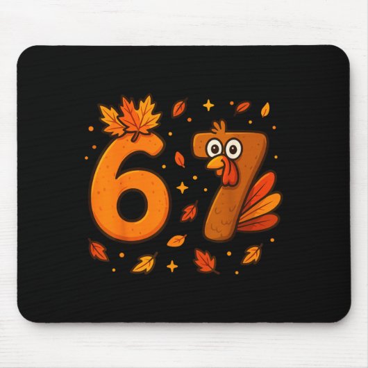 67 Thanksgiving Funny Turkey Thanksgiving 67 Turke Mousepad (Vorne)