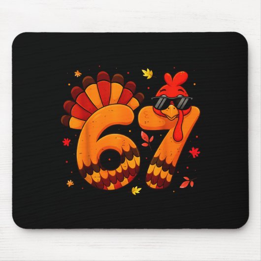 67 Thanksgiving Funny Turkey Thanksgiving 67 Turke Mousepad (Vorne)