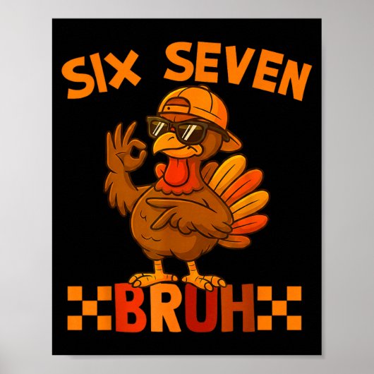 67 Thanksgiving Funny Turkey Thanksgiving 67 Turke Poster (Vorne)