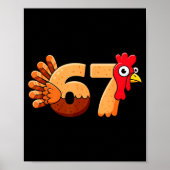 67 Thanksgiving Funny Turkey Thanksgiving 67 Turke Poster (Vorne)
