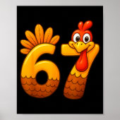 67 Thanksgiving Funny Turkey Thanksgiving 67 Turke Poster (Vorne)