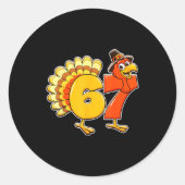 67 Thanksgiving Funny Turkey Thanksgiving 67 Turke Runder Aufkleber (Vorderseite)
