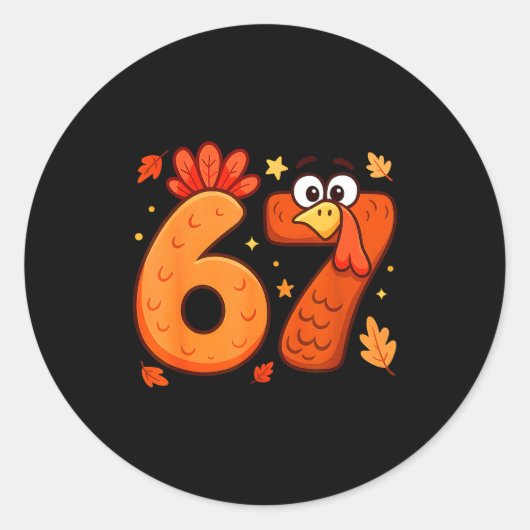 67 Thanksgiving Funny Turkey Thanksgiving 67 Turke Runder Aufkleber (Vorderseite)