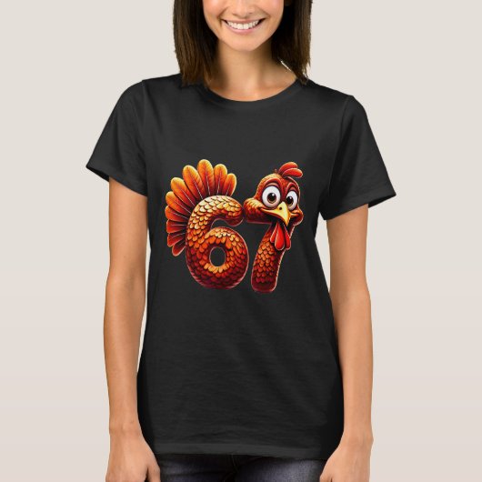 67 Thanksgiving Funny Turkey Thanksgiving 67 Turke T-Shirt (Vorderseite)