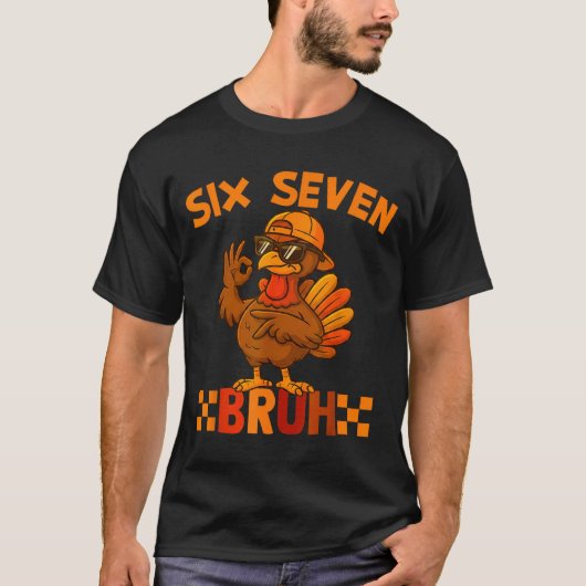 67 Thanksgiving Funny Turkey Thanksgiving 67 Turke T-Shirt (Vorderseite)