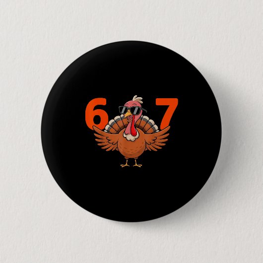67 Thanksgiving Middle School 6 7 Button (Vorderseite)