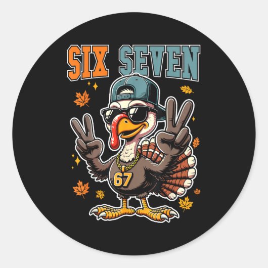 67 Thanksgiving Turkey Funny Thanksgiving Six Seve Runder Aufkleber (Vorderseite)