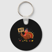 67 Thanksgiving Turkey Meme Six Seven 6 7  Schlüsselanhänger (Vorderseite)